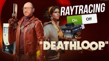 Deathloop: rodando em nossos PC da Crise, Baratinho e testando o Ray Tracing!