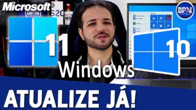 Atualização (IMPORTANTE) no Windows 10 e Windows 11, JÁ ATUALIZOU?