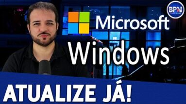 FAÇA AGORA essa ATUALIZAÇÃO no seu Windows, URGENTE!